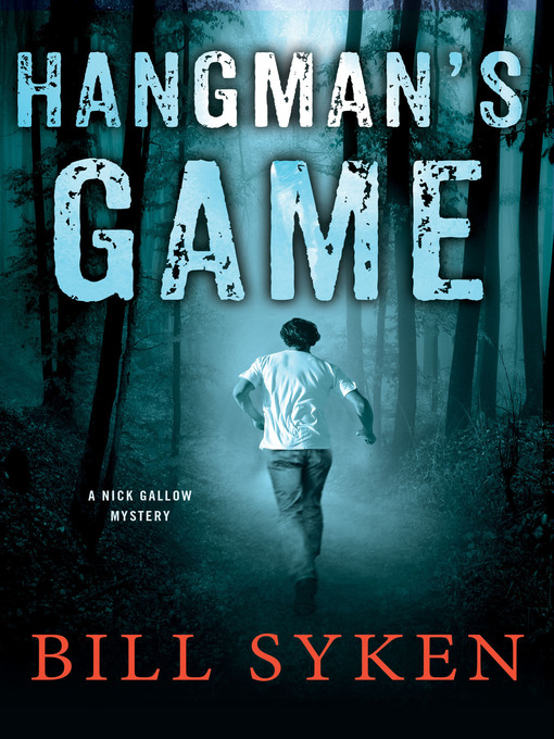 Title details for Hangman's Game by Bill Syken - Wait list